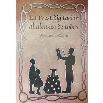La prestidigitación al alcance de todos