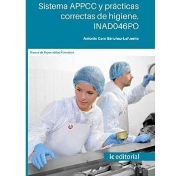 Sistema APPCC y prácticas correctas de higiene. INAD046PO