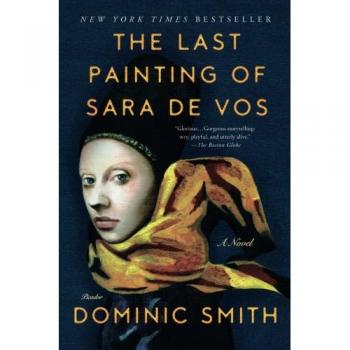 The Last Painting of Sara de Vos: A Historical Fiction Novel
