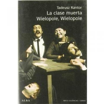 La clase muerta / Wielopole, Wielopole