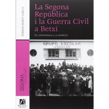 La Segona República i la Guerra Civil a Betxí: De l'esperança a la derrota: 5