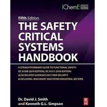 Safety Critical Systems Handbook: Functional Safety Guide for IEC 61508 & IEC 61511