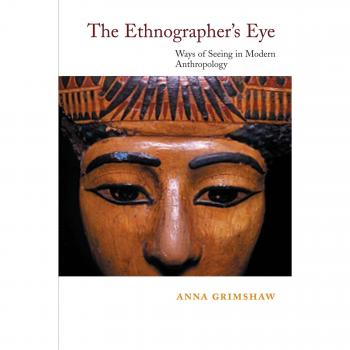 The Ethnographer's Eye: Ways of Seeing in Anthropology