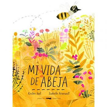 Mi vida de abeja