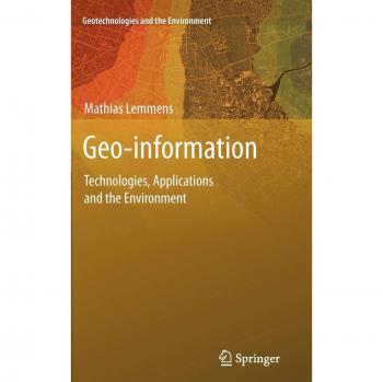Geo-information: Technologies, Applications and the Environment