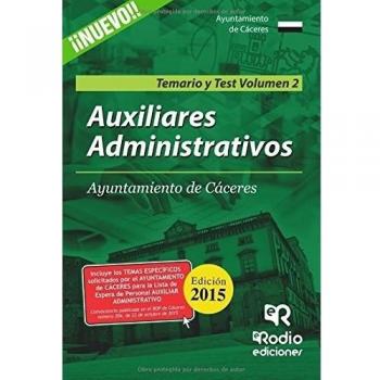Auxiliares Administrativos del Ayuntamiento de Cáceres. Temario y Test. Volumen II