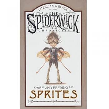 Sprite Care Guide: The Spiderwick Chronicles Companion