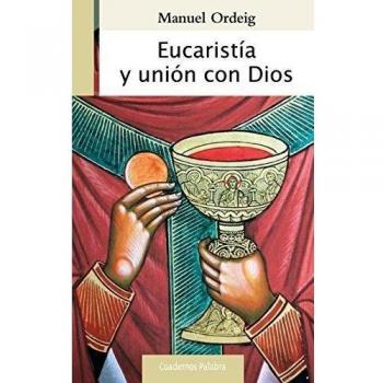 Eucaristía y unión con Dios