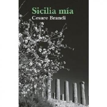 Sicilia Mia - Cesare Brandi
