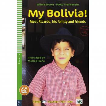 My Bolivia: Libro para jóvenes lectores con multimedia descargable