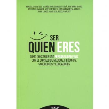 Ser quien Eres: Construir una personalidad feliz
