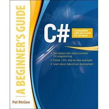 C#: A Beginner's Guide