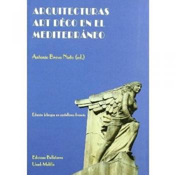 Arquitecturas Art Déco en el Mediterráneo