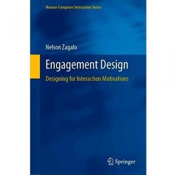Engagement Design: Designing for Interaction Motivations