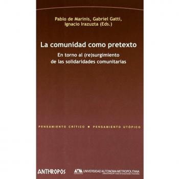 La Comunidad Como Pretexto