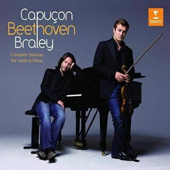Complete Sonatas Violin/Capuçon/Braley/