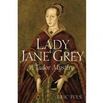 Lady Jane Grey: A Tudor Mystery