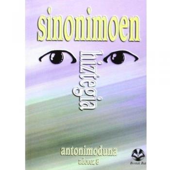 (1) Adorez 8 - Sinonimoen Hiztegia Antonimoduna