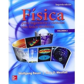 FISICA PARA INGENIERIA Y CIENCIAS VOLUMEN 2 - 9786071511928