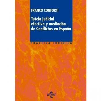 Tutela judicial efectiva y mediación de Conflictos en España