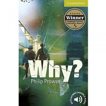 Why?. Starter Level Beginner. A1. Cambridge English Readers.