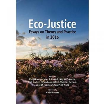 Ensayos sobre Eco-Justicia: Teoría y Práctica 2016