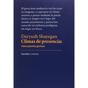 Climas de presencia: cinco poetas persas