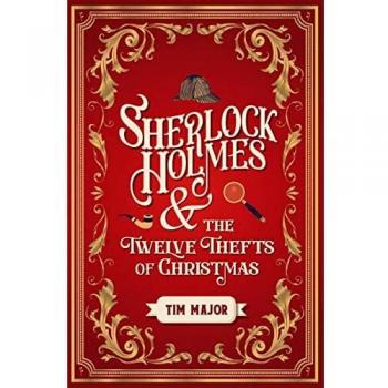 Sherlock Holmes and the Twelve Thefts of Christmas (the New Adventures of Sherlock Holmes