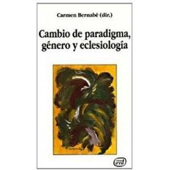 Cambio De Paradigma, Genero y Eclesiolog