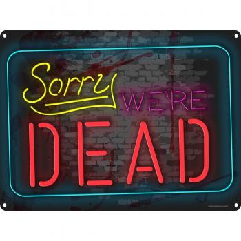 Grindstore lo siento estamos muertos 'Neon' Tin Sign, multicolor, 40,7 x 30,5 cm