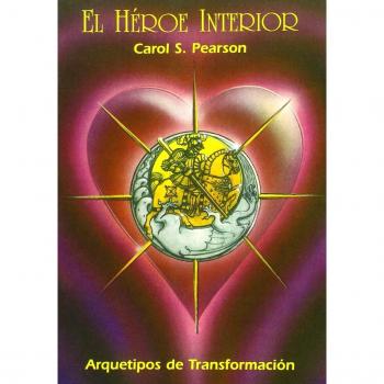 El Héroe Interior: Arquetipos de transformación