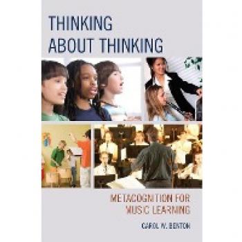 Metacognitive Strategies for Music Learning: A Guide by Carol Benton