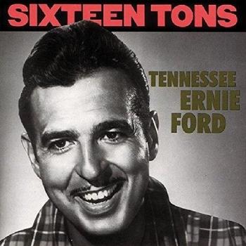 Sixteen tons
