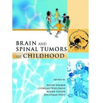 Brain and Spinal Tumors of Childhood