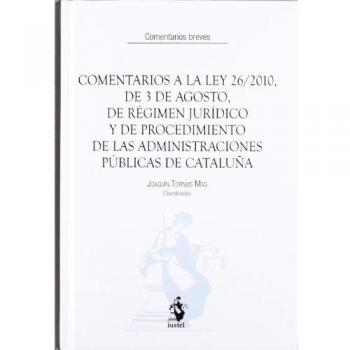 Comentarios a la ley 26/2010, de 3 de Agosto, de regimen juridico