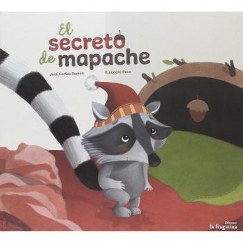 El secreto de mapache - José Carlos Román