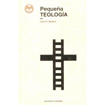 PEQUEÑA TEOLOGÍA