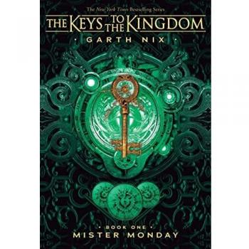 The Keys to the Kingdom #1: Mister Monday: Volume 1