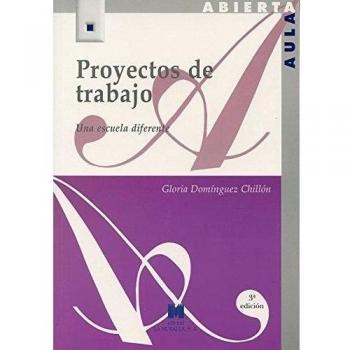 Proyectos de trabajo: una escuela diferente