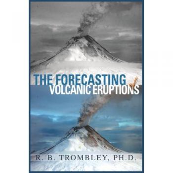 Pronóstico de Erupciones Volcánicas - Edición en Rústica de R.B. Trombley