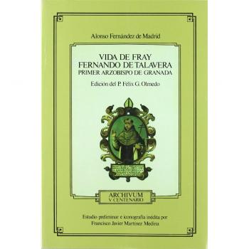 Vida de Fray Fernando de Talavera: Primer arzobispo de Granada: 30