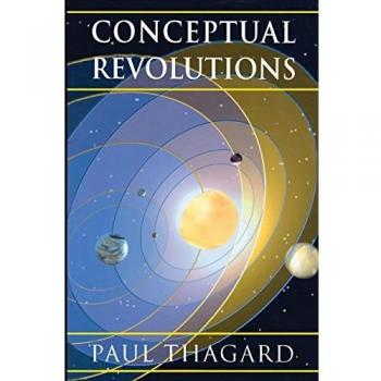 Princeton Conceptual Revolutions: A Study of Paradigm Shifts in Scientific Thought