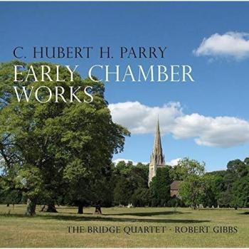 Parry:Early Chamber Works