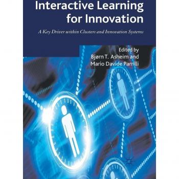 Interactive Learning for Innovation: A Key Driver within Clusters and Innovation Systems