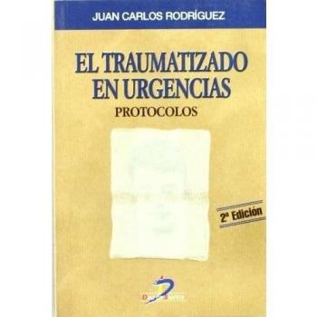 El traumatizado en urgencias: Protocolos