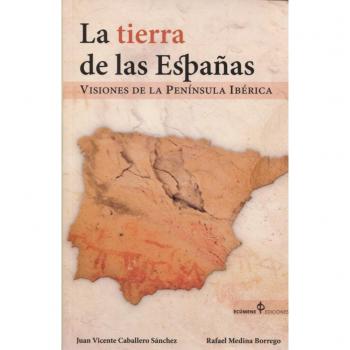 LA TIERRA DE LAS ESPAÑAS