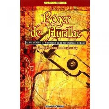 Roger de Aurillac: PARA ENTENDER: las matemáticas de los instrumentos de mediación