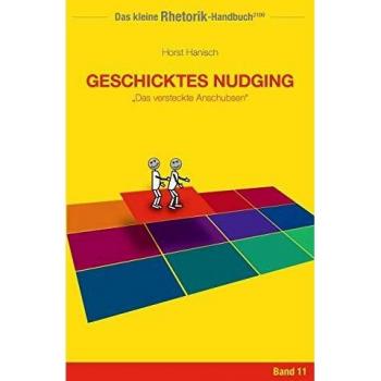 Manual de Retórica 2100 - Nudging Efectivo: El Impulso Oculto (Tapa blanda)
