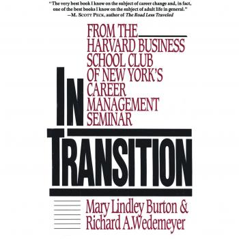 In Transition: Career Management Seminar Insights by Mary Lindley Burton
