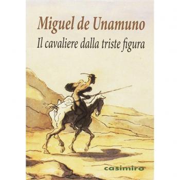 Il Cavaliere Dalla Triste Figura